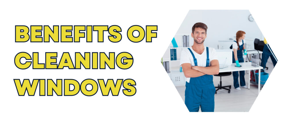 window cleaning benefits